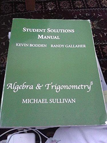 Book Student Solutions Manual for Algebra & Trigonometry free