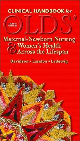 Book Clinical Handbook for Olds' Maternal-Newborn Nursing & Women's Health Across the Lifespan (8th Edition) free