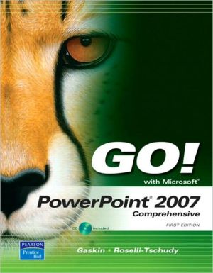 Book Go! With Microsoft Powerpoint 2007 Comprehensive free