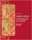Book Career by Design: Communicating Your Way to Success free