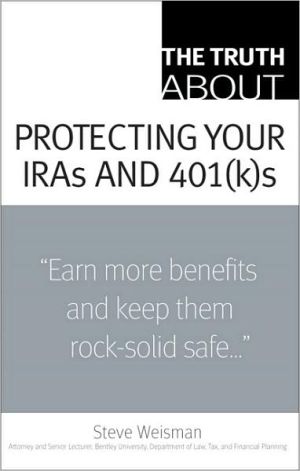 Book The Truth About Protecting Your Iras and 401ks free