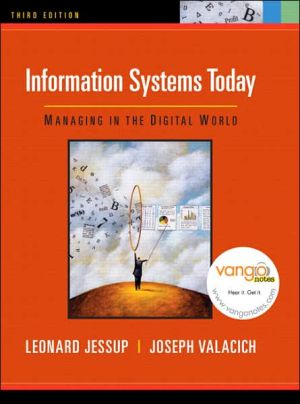 Book Outlines & Highlights for Information Systems Today: Managing the Digital World by Leonard Jessup, Joseph S. Valacich, ISBN: 9780132335065 (Paperback) - Common free