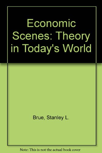 Book Economic Scenes: Theory In Today's World free