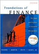Book Outlines & Highlights for FOUNDATIONS OF FINANCE by Art J Keown, John D. Martin, David F. Scott, J. William Petty, ISBN: 9780132339223 (Paperback) - Common free