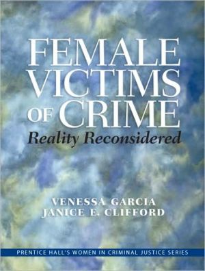 Book Female Victims of Crime: Reality Reconsidered free