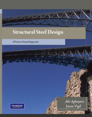 Book Structural Steel Design: A Practice-Oriented Approach free