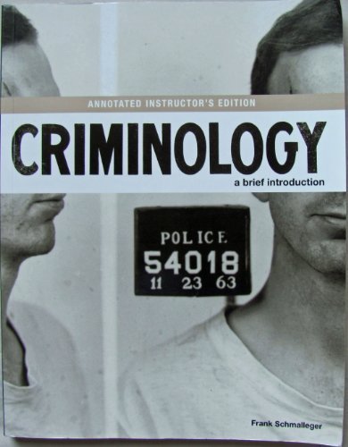 Book Criminology A Brief Introduction (Annotated Instuctor's Edition) by Frank Schmalleger (2011-05-03) free