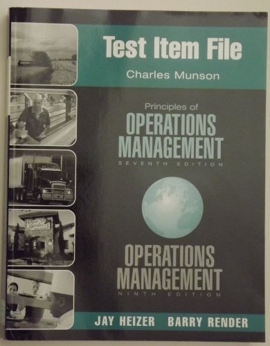 Book Test Item File to accompany Principles of Operations Managements 7th Edition and Operations Managements 9th Edition by Jay Heizer and Barry Render free