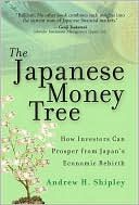 Book The Japanese Money Tree: How Investors Can Prosper from Japan's Economic Rebirth free