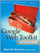 Book Google Web Toolkit Solutions: More Cool & Useful Stuff free