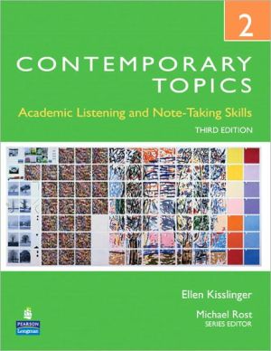 Book Contemporary Topics 2: Academic Listening and Note-Taking Skills, 3rd Edition free