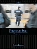Book Probation and Parole: Theory and Practice (10th Edition) free