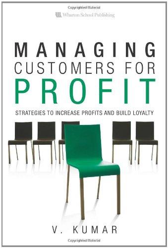 Book Managing Customers for Profit: Strategies to Increase Loyalty and Build Profits free