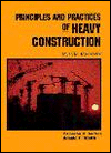 Book Principles and Practices of Heavy Construction free