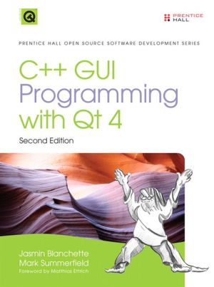Book C++ GUI Programming with Qt 4 (2nd Edition) (Prentice Hall Open Source Software Development Series) free