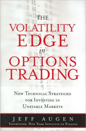 Book The Volatility Edge in Options Trading: New Technical Strategies for Investing in Unstable Markets free