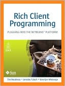 Book Rich Client Programming: Plugging into the NetBeans Platform free
