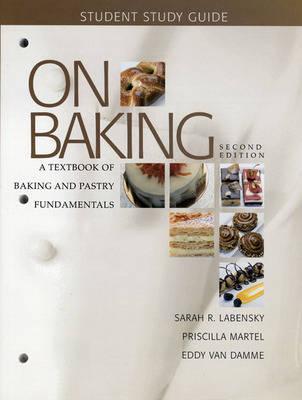 Book Study Guide for on Baking: A Textbook of Baking and Pastry Fundamentals free
