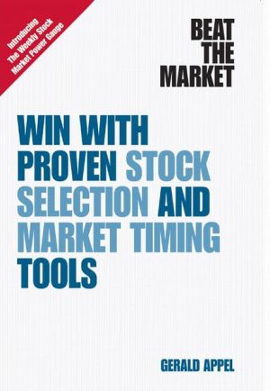 Book Beat the Market, Win with Proven Stock Selection and Market Timing Tools free