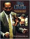 Book Trial of the Century: People of the State of California vs. Orenthal James Simpson free