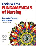 Book Kozier & Erb's Fundamentals of Nursing Value Pack (includes MyNursingLab Student Access  for Kozier & Erb's Fundamentals of Nursing & Study Guide for ... Erb's Fundamentals of Nursing) (8th Edition) free