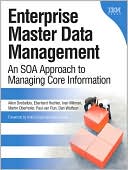 Book Enterprise Master Data Management: An SOA Approach to Managing Core Information free