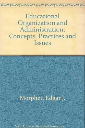 Book Educational Organization And Administration: Concepts, Practices, And Issues free