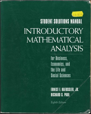 Book Student Solutions Manual for the Eighth Edition ofIntroductory Mathematical Analysis for Business, Economics, and the Life and Social Sciences free