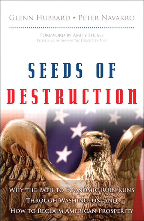 Book Seeds of Destruction: Why the Path to Economic Ruin Runs Through Washington, and How to Reclaim American Prosperity free