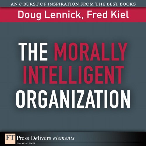 Book The Morally Intelligent Organization (FT Press Delivers Elements) free