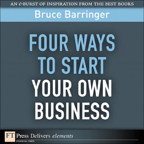 Book Four Ways to Start Your Own Business (FT Press Delivers Elements) free
