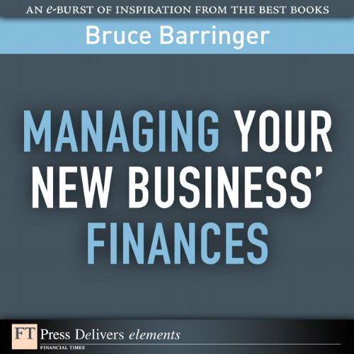 Book Managing Your New Business' Finances (FT Press Delivers Elements) free