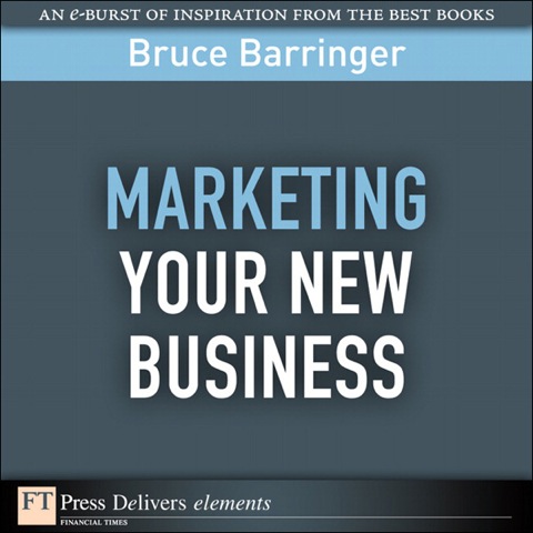 Book Marketing Your New Business (FT Press Delivers Elements) free