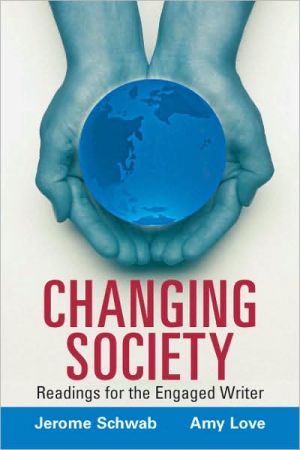 Book Changing Society: Readings for the Engaged Writer free