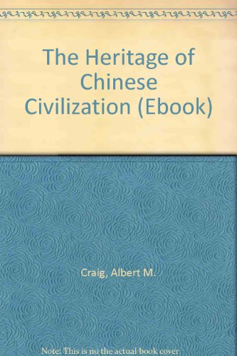 Book The Heritage Of Chinese Civilization (ebook) free