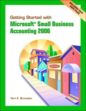 Book Getting Started with Microsoft Small Business Accounting 2006 free