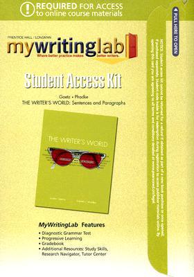 Book Mywritinglab: The Writer's World Student Access Kit: Sentences & Paragraphs (mywritinglab (access Codes)) free