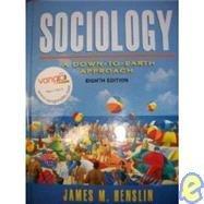 Book Sociology: A Down-to-earth Approach free