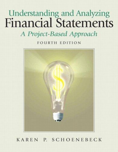 Book Understanding and Analyzing Financial Statements, A Project-Based Approach (4th Edition) free