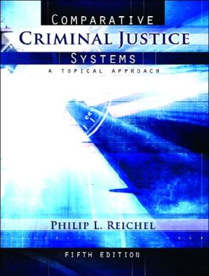 Book Comparative Criminal Justice Systems: A Topical Approach (5th Edition) free