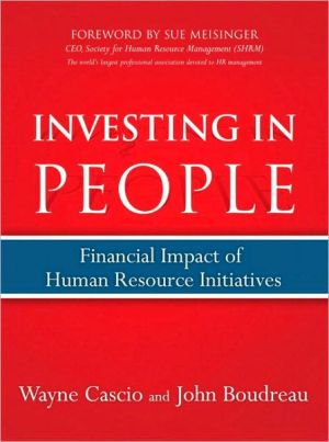 Book Investing in People: Financial Impact of Human Resource Initiatives free