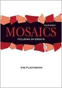 Book Mosaics: Focusing On Essays (4th Edition) (MyWritingLab Series) free