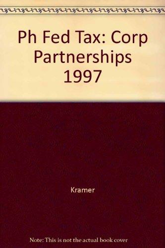 Book Prentice Hall's Federal Taxation 1997: Corporations, Partnerships, Estates And Trusts free