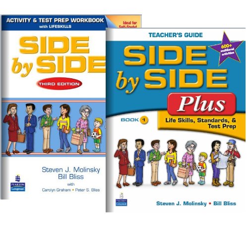 Book Bundle: Side by Side Plus Teacher's Guide (Life Skills, Standards and Test Prep) with Multilevel Activity and Achievement Test Book and CDROM free
