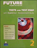Book Future English for Results: Level 2 Tests and Test Prep with ExamView Assessment Suite [with CD] free