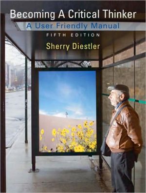 Book Becoming a Critical Thinker: User Friendly Manual (5th Edition) free