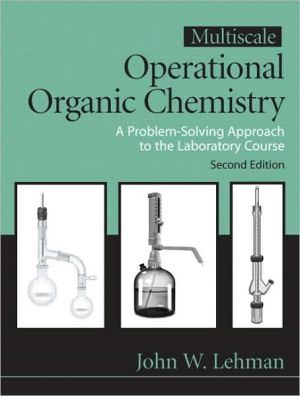 Book Multiscale Operational Organic Chemistry: A Problem Solving Approach to the Laboratory Course, 2nd Edition free
