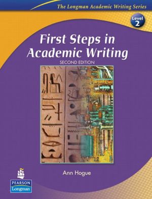 Book First Steps in Academic Writing (The Longman Academic Writing Series, Level 2) (2nd Edition) free