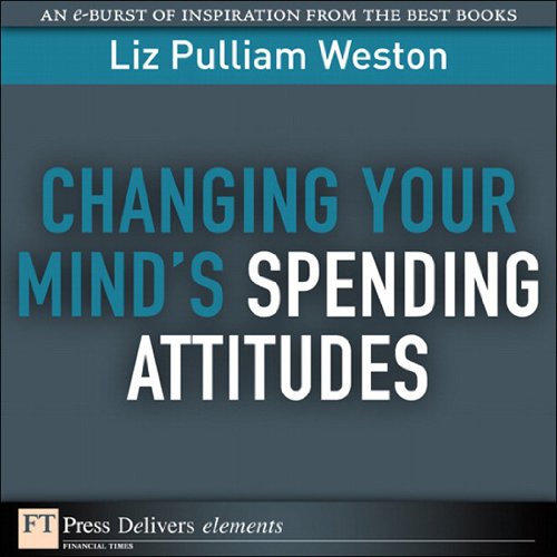 Book Changing Your Mind's Spending Attitudes (FT Press Delivers Elements) free