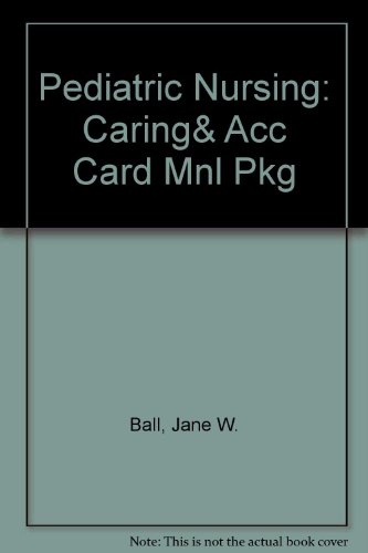 Book Pediatric Nursing + Mynursinglab: Caring for Children, Essentials Version free